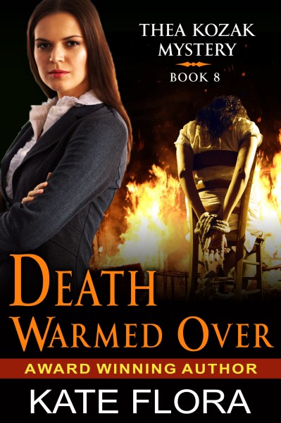 Flora, Kate - Thea Kozak Series Covers - Book 9 - Death Warmed Over - FI...